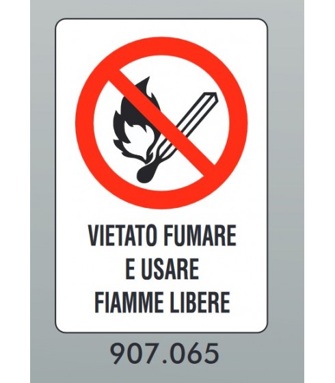 CARTELLO ALLUMINIO VIETATO FUMARE E USARE FIAMME LIBERE 20  X 30 CM