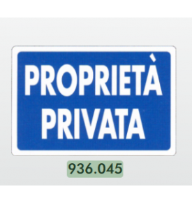 CARTELLO PROPRIETA' PRIVATA  ALLUMINIO 20X30 CM