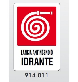 CARTELLO ALLUMINIO 12X18 LANCIA ANTINCENDIO IDRANTE