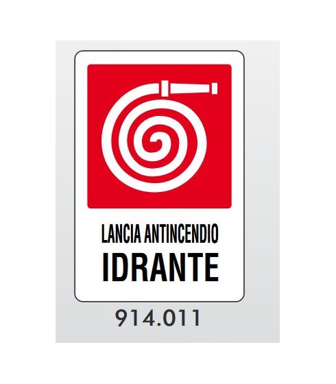 CARTELLO ALLUMINIO 12X18 LANCIA ANTINCENDIO IDRANTE