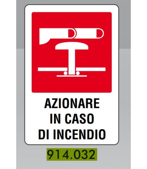 CARTELLO ALLUMINIO 12X18 AZIONARE IN CASO DI INCENDIO