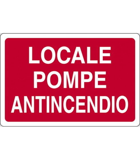 CARTELLO LOCALE POMPE ANTINCENDIO 20 X 30 CM